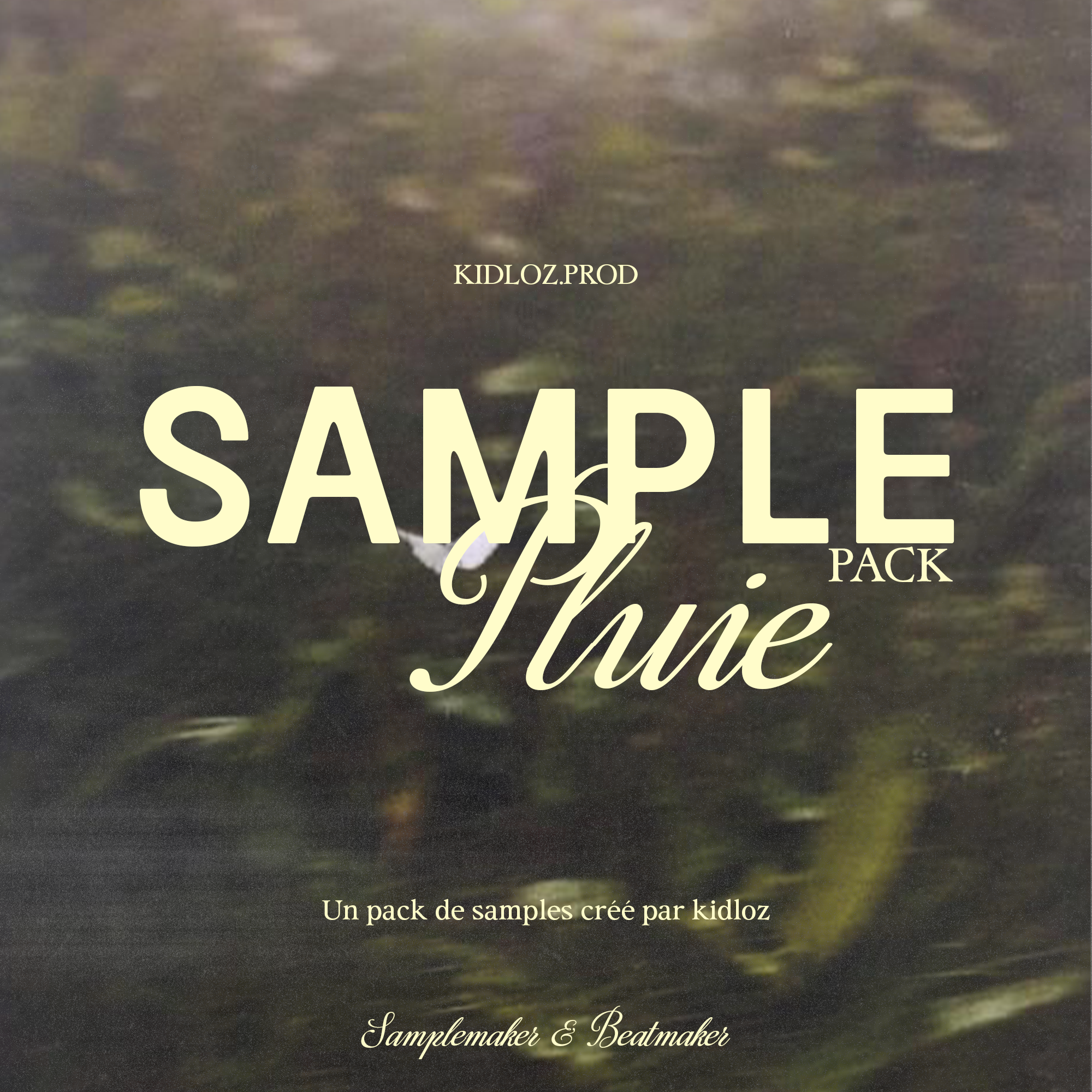 PLUIE (Sample Pack)